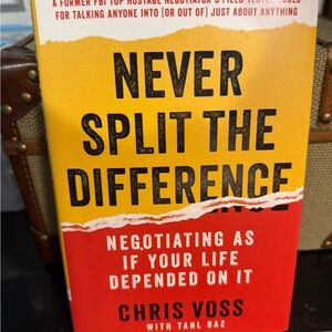Never Split the Difference by Chris Voss - hardcover